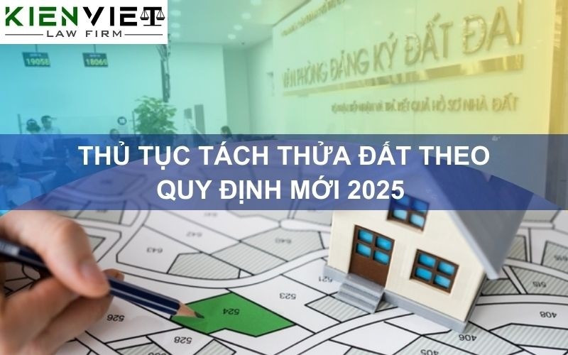 Thủ tục tách thửa đất theo quy định mới