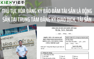 Thủ tục xoá đăng ký bảo đảm tại trung tâm đăng ký giao dichh, tài sản