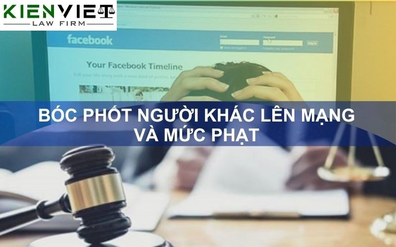 Bóc phốt người khác lên mạng và mức phạt