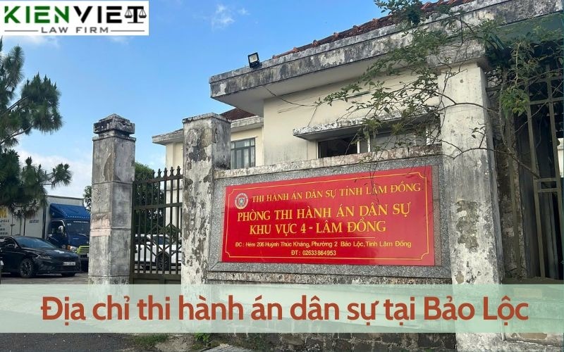 Địa chỉ thi hành án dân sự tại Bảo Lộc