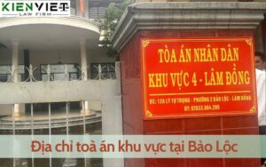Địa chỉ toà án khu vực tại Bảo Lộc